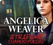 Angelica Weaver: Atrápame Cuando Puedas