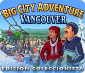 Big City Adventure: Vancouver - Edición Coleccionista