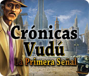 Crónicas Vudú: La Primera Señal