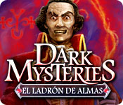 Dark Mysteries: El Ladrón de Almas