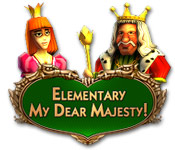 Elementary My Dear Majesty