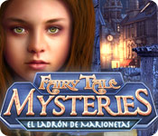 Fairy Tale Mysteries: El Ladrón de Marionetas