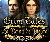 Grim Tales: La Reina de Piedra