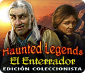 Haunted Legends: El Enterrador Edición Coleccionista