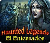 Haunted Legends: El Enterrador