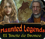 Haunted Legends: El Jinete de Bronce