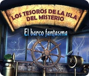 Los Tesoros de la Isla del Misterio: El barco fantasma