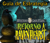 Mystery Case Files: Retorno a Ravenhearst - Guía de Estrategia