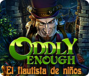 Oddly Enough: El flautista de niños