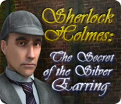 Sherlock Holmes: The Secret of the Silver Earring