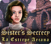 Sister's Secrecy: La Estirpe Arcana