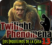 Twilight Phenomena: Los Inquilinos de la Casa 13